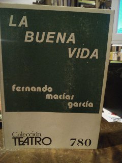 La buena vida