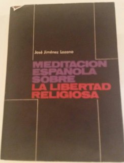 Meditación Española sobre la libertad religiosa