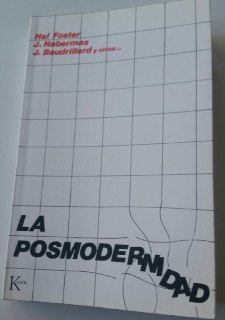 La posmodernidad.