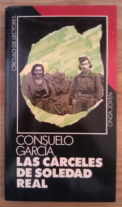 Las cárceles de Soledad Real