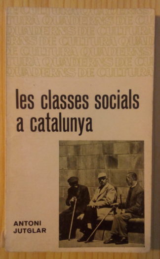 Les classes socials a Catalunya. Un esquema d'aproximació