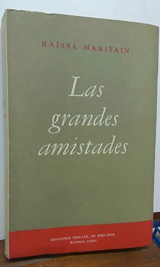 Las grandes amistades