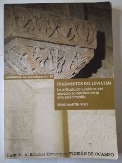 Fragmentos del Leviatán. La articulación política del espacio zamorano en la alta edad media.