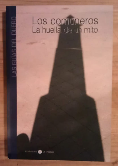 Los comuneros. La huella de un mito