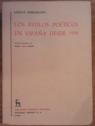 Estilos poéticos en España desde 1900, los