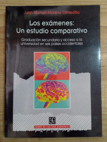 Los exámenes: Un estudio comparativo. Graduación secundaria y acceso a la universidad en seis países occidentales