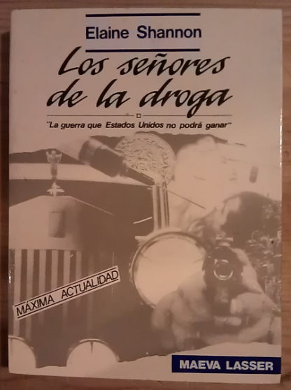 Los señores de la droga