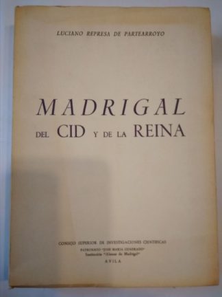 Madrigal del Cid y de la Reina.