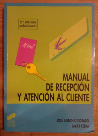 Manual de recepción y atención al cliente