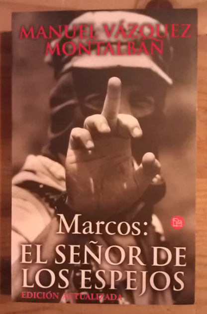 Marcos: El señor de los espejos