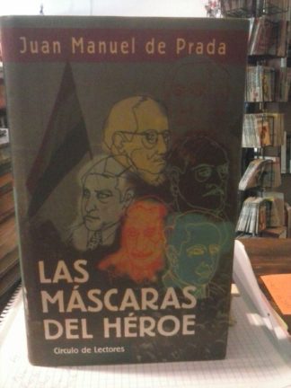 Las máscaras del héroe