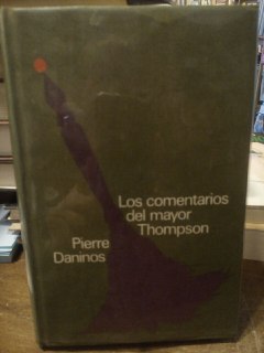 Los Comentarios del Mayor Thompson