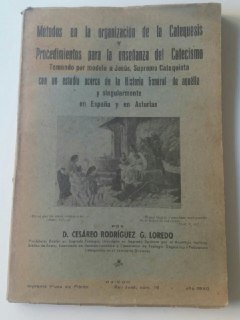 Métodos en la organización de la catequesis y procedimientos para la enseñanza del catecismo