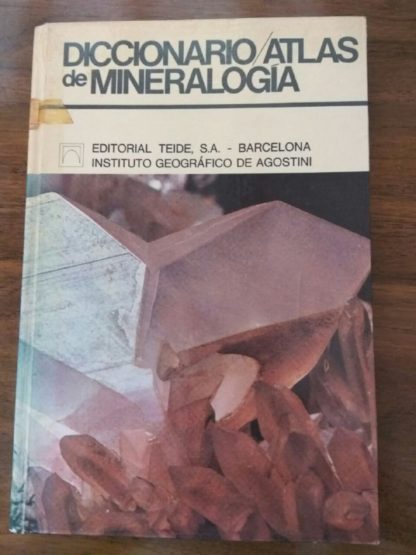 Diccionario. Atlas de mineralogía