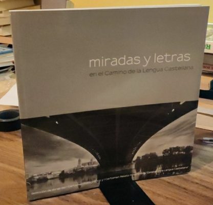 Miradas y letras en el camino de la lengua castellana