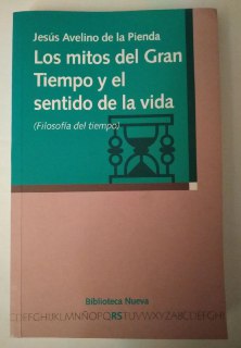Los mitos del gran tiempo y el sentido de la vida