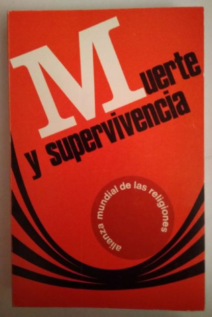 Muerte y supervivencia.