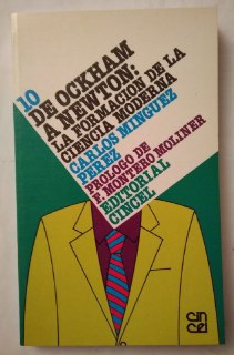 De Ockham a Newton: La formación de la ciencia moderna.