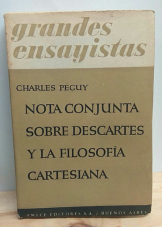 Nota conjunta sobre Descartes y la filosofía cartesiana. Seguida de una nota sobre Bergson y la filosofía Bergosiana.