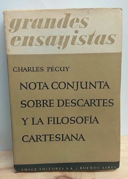 Nota conjunta sobre Descartes y la filosofía cartesiana. Seguida de una nota sobre Bergson y la filosofía Bergosiana.