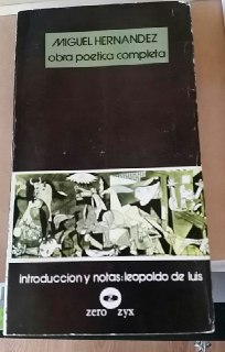 Obra poética completa. Miguel Hernández (1910-1942)
