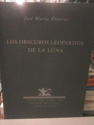 Los obscuros leopardos de la luna
