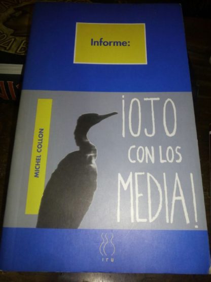 Ojo con los media