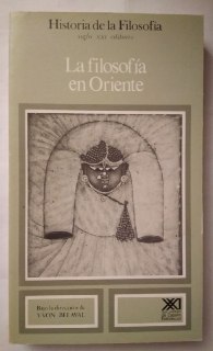 Historia de la filosofía. La filosofía en Oriente.