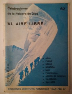 Celebraciones de la palabra de Dios al aire libre.