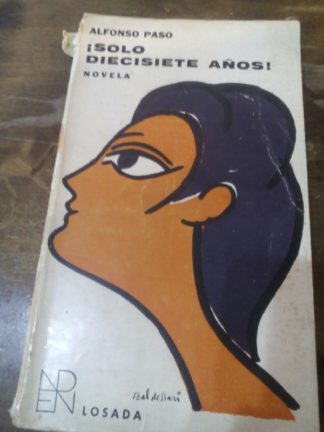 ¡Sólo diecisiete años!