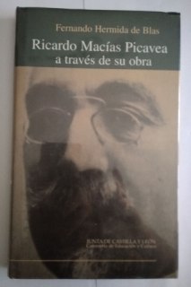 Ricardo Macías Picavea a través de su obra