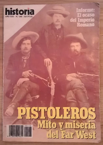 Pistoleros: Mito y miseria del Far West (Historia 16 nº 146)