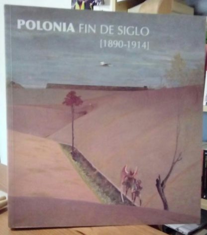 Polonia fin de siglo 1890-1914