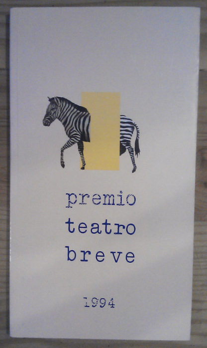 Premio de Teatro Breve 1994: DIOSES, REYES, PERROS Y ESTAMPAS. AMANECER EN ORAN