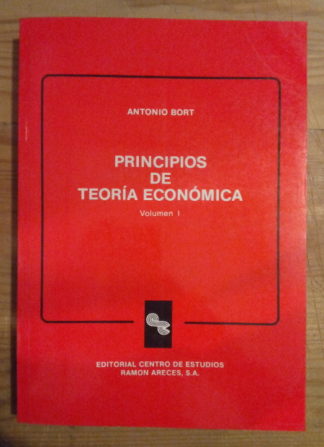 Principios de teoría económica. Volumen I