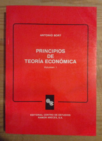 Principios de teoría económica. Volumen I