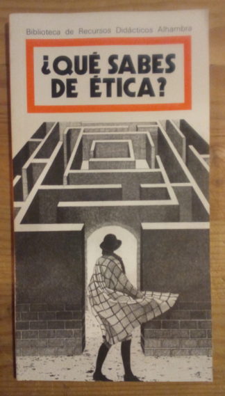 ¿Qué sabes de ética?