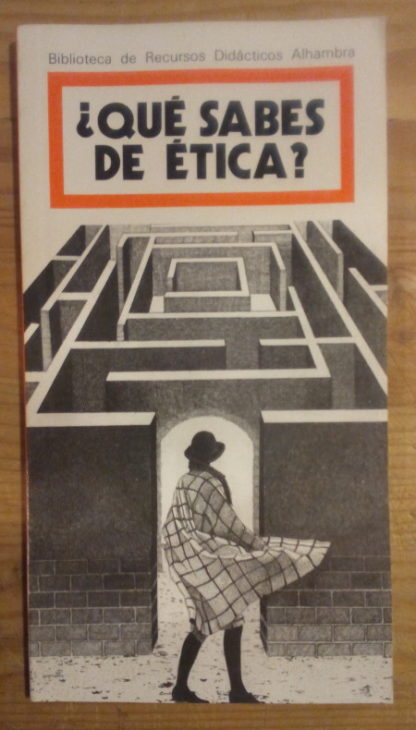 ¿Qué sabes de ética?