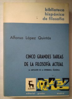 Cinco grandes tareas de la Filosofía actual. La ampliación de la experiencia filosófica.