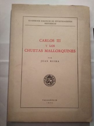 Carlos III y los Chuetas mallorquines