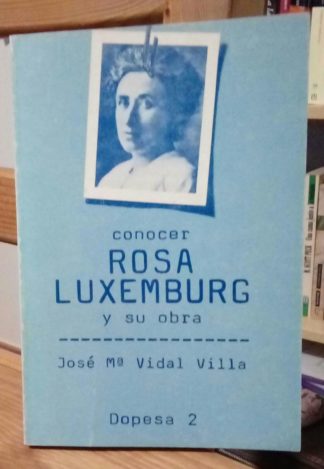 Rosa Luxemburg y su obra