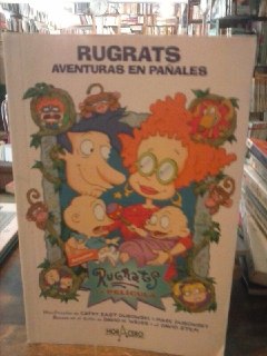 Rugrats, aventuras en pañales. Novelización de la película