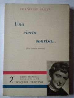 Una cierta sonrisa.