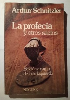 Profecía y otros relatos, la