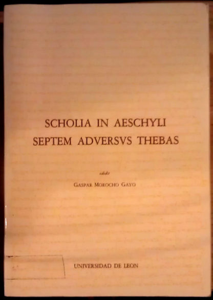 Scholia in Aeschyli septem adversus Thebas