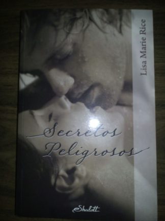 Secretos peligrosos