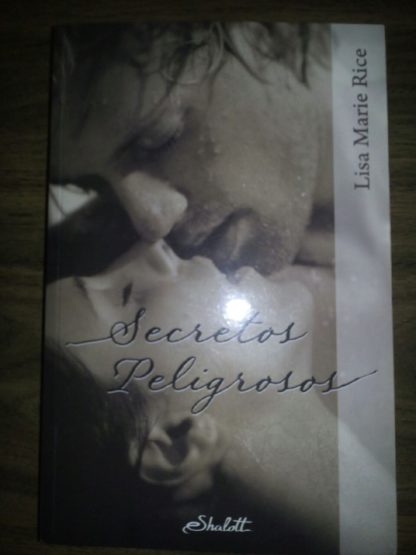 Secretos peligrosos