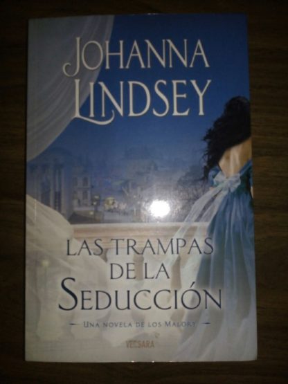 Las trampas de la seducción: una novela de los Malory