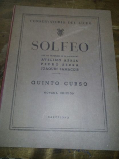 SOLFEO. Conservatorio del Liceo Quinto Curso