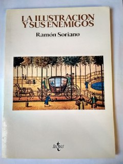 La Ilustración y sus enemigos